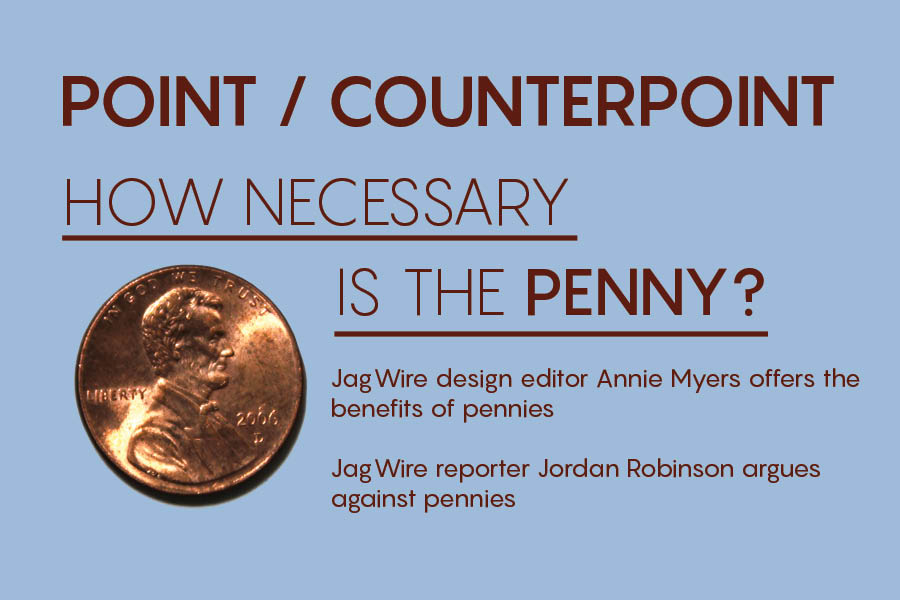 Point-Counterpoint: How necessary is the penny?