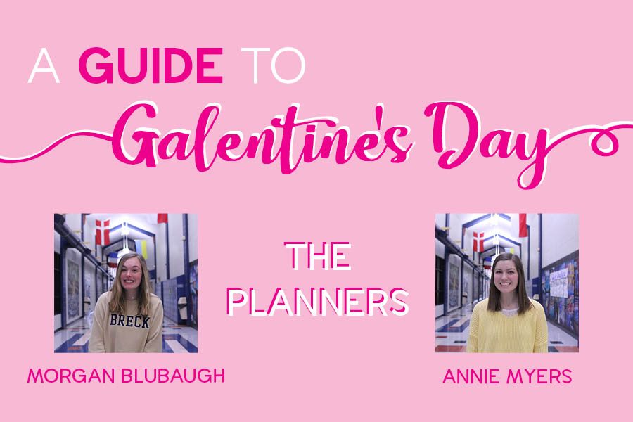 Students share how to have a successful Galentines Day