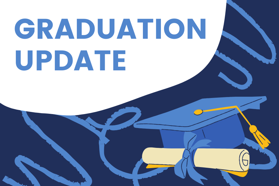The class of 2020 graduation has been moved from Saturday, May 16 to Saturday, July 25 due to school facility closures and health guidelines during the COVID-19 pandemic.