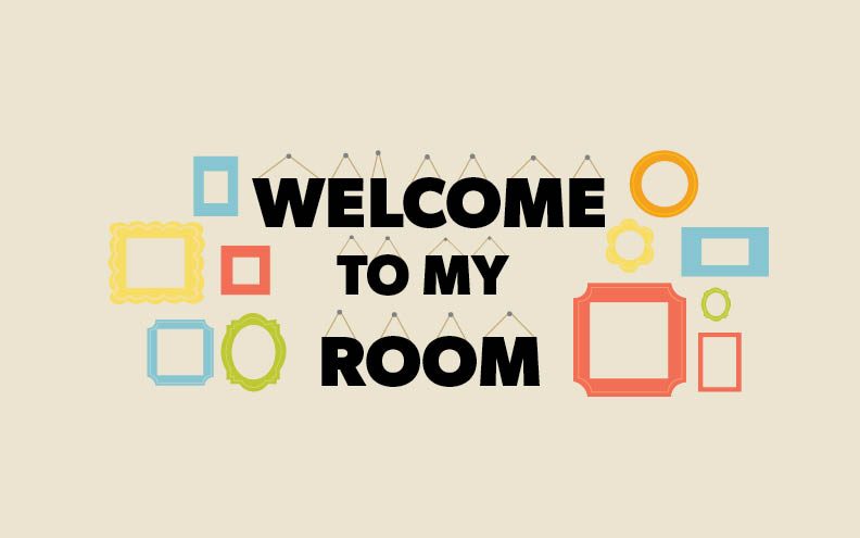 Welcome to my room