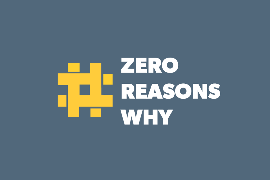 Zero Reasons Why campaign makes its debut since the 2019-2020 school year