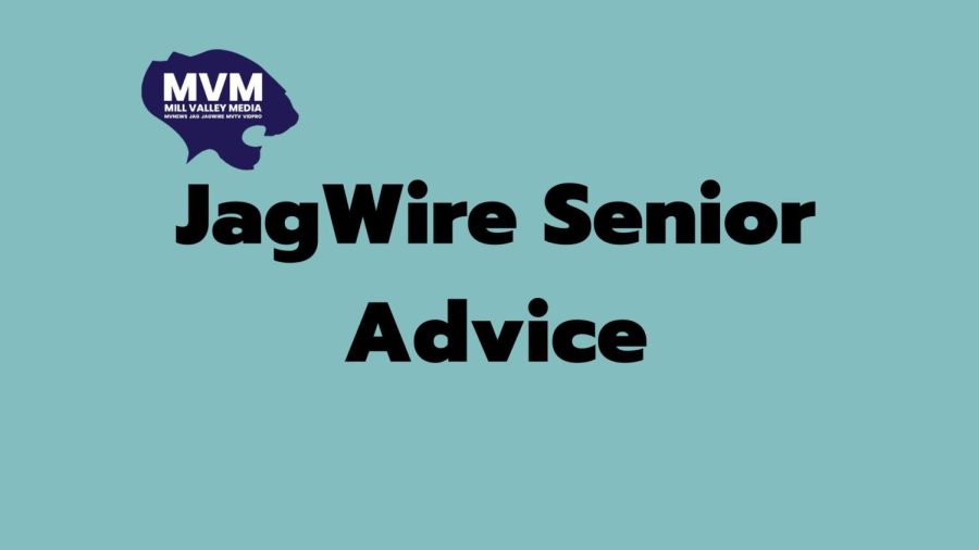 JagWire seniors impart final words of wisdom