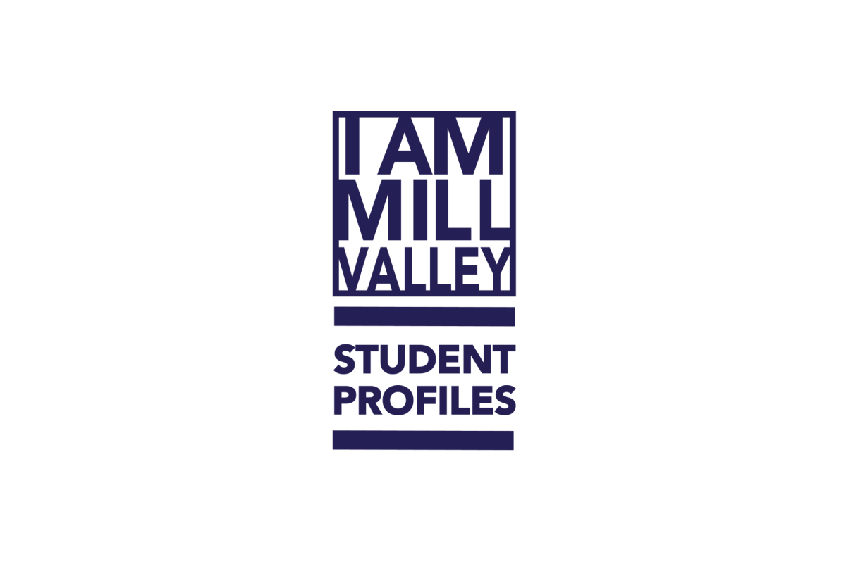 I Am Mill Valley: Student stories from around the school